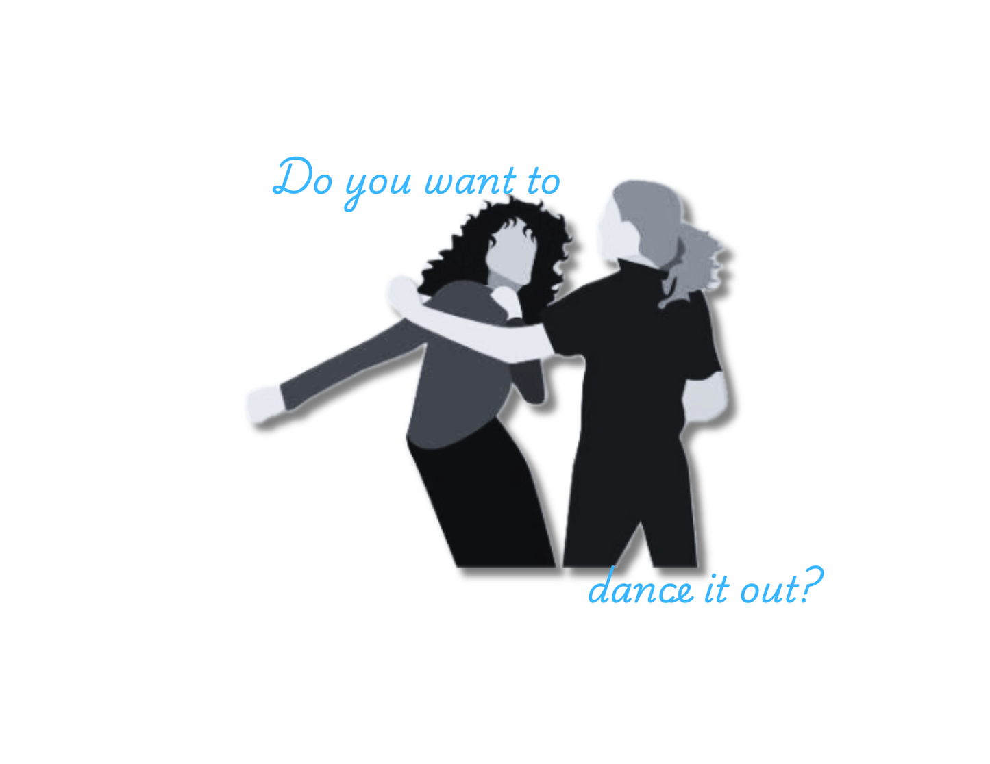 Dance it out sticker